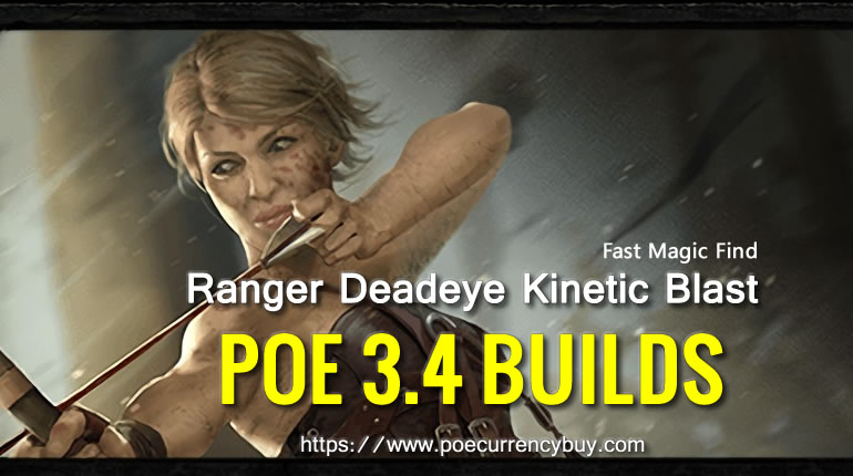 POE 3.4 Ranger Deadeye Kinetic Blast Build Fast Magic Find